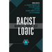 Racist Logic