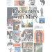 Encounters with Mary