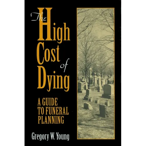 The High Cost of Dying