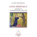 Satan, the Heretic: History of demonology in Medieval Europe, 1260-1350 / Satan hérétique: Histoire de la démonologie (1280-1330)