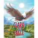 Clara Is an Eagle
