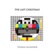 The Last Christmas: A Play