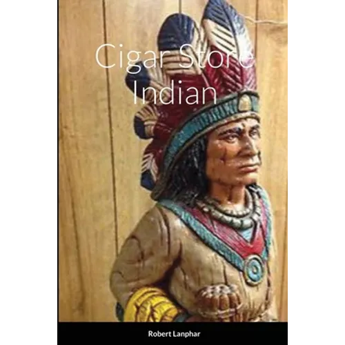 Cigar Store Indian