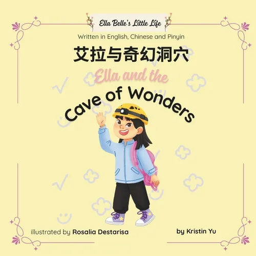 Ella and the Cave of Wonders: Bilingual Children's Book Written in English, Simplified Chinese and Pinyin
