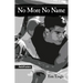 No More No Name