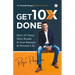 Get 10x Done