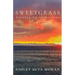 Sweetgrass: Growing Up in Montana