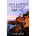 Living and Writing on the Coast of Maine
