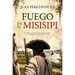 Fuego En El Misisipi