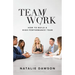 TeamWork: How to Build a High-Performance Team