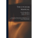 The Lyceum Manual: a Compendium of Physical, Moral, and Spiritual Exercises for Use in Progressive Lyceums Connected With British Spiritu