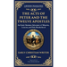The Acts of Peter and the Twelve Apostles: Early Christian Teachings on Faith, Wisdom, and Divine Guidance (Deluxe Hardbound Edition)