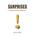 Surprised: The Science & Art of Engagement