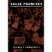 False Promises: The Shaping of American Working Class Consciousness