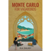 Monte Carlo For Vagabonds