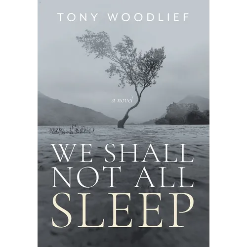We Shall Not All Sleep