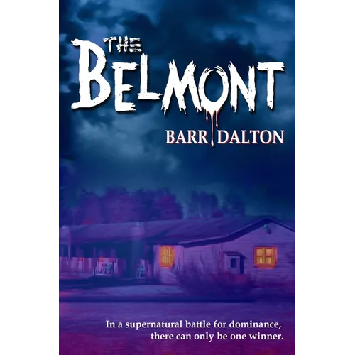 The Belmont: A Route 66 Ghost Story