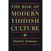 The Rise of Modern Yiddish Culture