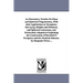 An Elementary Treatise On Plane and Spherical Trigonometry, With their Applications to Navigation, Surveying, Heights and Distances, and Spherical Ast