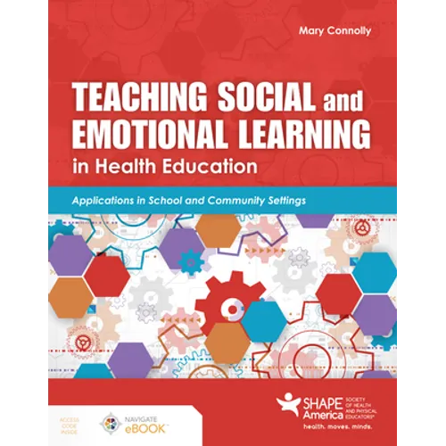 Teaching Social and Emotional Learning in Health Education