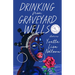 Drinking from Graveyard Wells: Stories