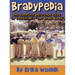 Bradypedia: The Complete Reference Guide to Television's The Brady Bunch (hardback)