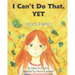 I Can't Do That, YET: Growth Mindset