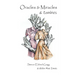 Oracles & Miracles & Zombies