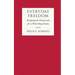 Everyday Freedom: Designing the Framework for a Flourishing Society