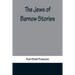 The Jews of Barnow: Stories