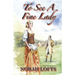 To See A Fine Lady