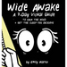 Wide Awake: A 7-Day Visual Guide to Calm the Mind + Get the Sleep You Deserve