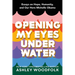 Opening My Eyes Underwater: Essays on Hope, Humanity, and Our Hero Michelle Obama