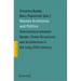 Women Architects and Politics: Intersections Between Gender, Power Structures, and Architecture in the Long Twentieth Century