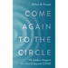 Come Again to the Circle: 40 Leaders Imagine the Church Beyond Covid