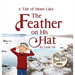 The Feather on His Hat: A Tale of Mono Lake