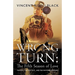 Wrong Turn: The Fifth Season of Love: The Way... The Way Out... and the Wayward Dolphins