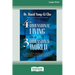 Fourth Dimensional Living in a Three Dimensional World [Standard Large Print 16 Pt Edition]