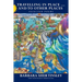 Travelling in Place . . . and to Other Places: Selected Poems