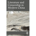 Literature and Censorship in Modern China