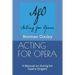 Acting for Opera: A Manual on Acting for Opera Singers
