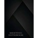 Meeting Notebook: Business Meeting Book for Secretary and Professional Meeting Record - 120 Pages (Ruled Format) 8.5 X 11