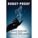 Robot-Proof: Higher Education in the Age of Artificial Intelligence