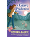 A Grave Prediction