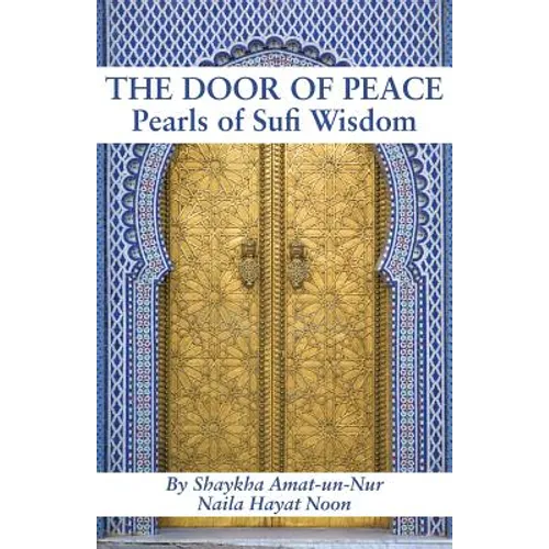 The Door of Peace: Pearls of Sufi Wisdom
