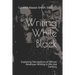 Writing While Black: Exploring Perceptions of African American Writing in the 21st Century