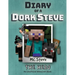 Diary of a Minecraft Dork Steve: Book 2 - The Hero