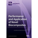 Performance and Application of Novel Biocomposites