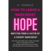 How To Leave A Narcissist: Hope from the Experience of a Victim of a Covert Narcissist Abuse