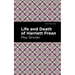 Life and Death of Harriett Frean